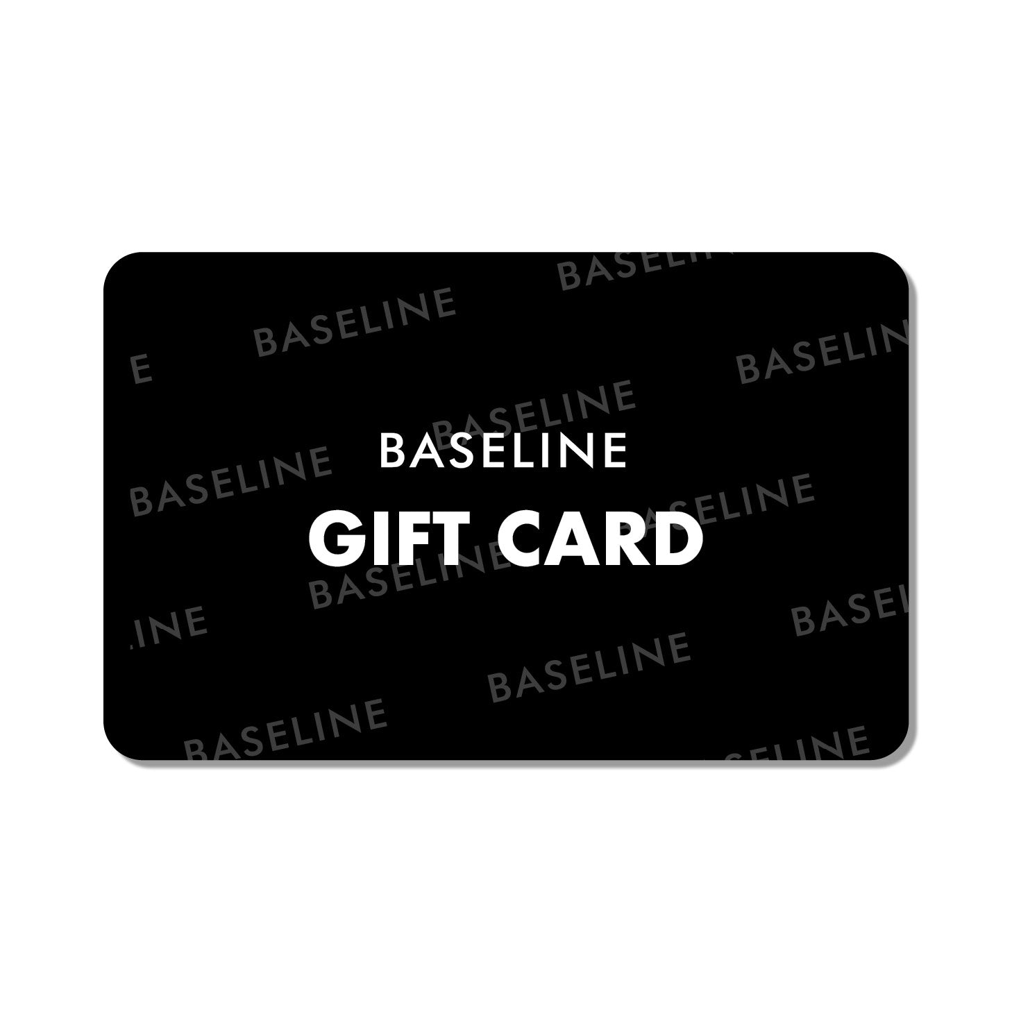 BASELINE Gift Card